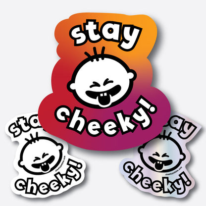 Stay Cheeky Sticker by Cheeky Pebble. These stickers come in three styles: solid white, holographic material and colour.